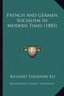 Couverture_French And German Socialism In Modern Times (1883)