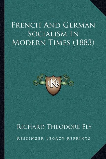 Couverture_French And German Socialism In Modern Times (1883)