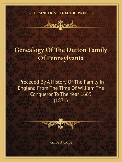 Front cover_Genealogy Of The Dutton Family Of Pennsylvania