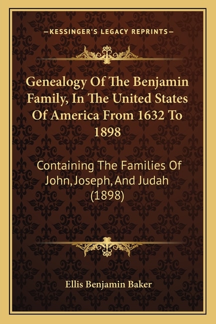 Front cover_Genealogy Of The Benjamin Family, In The United States Of America From 1632 To 1898