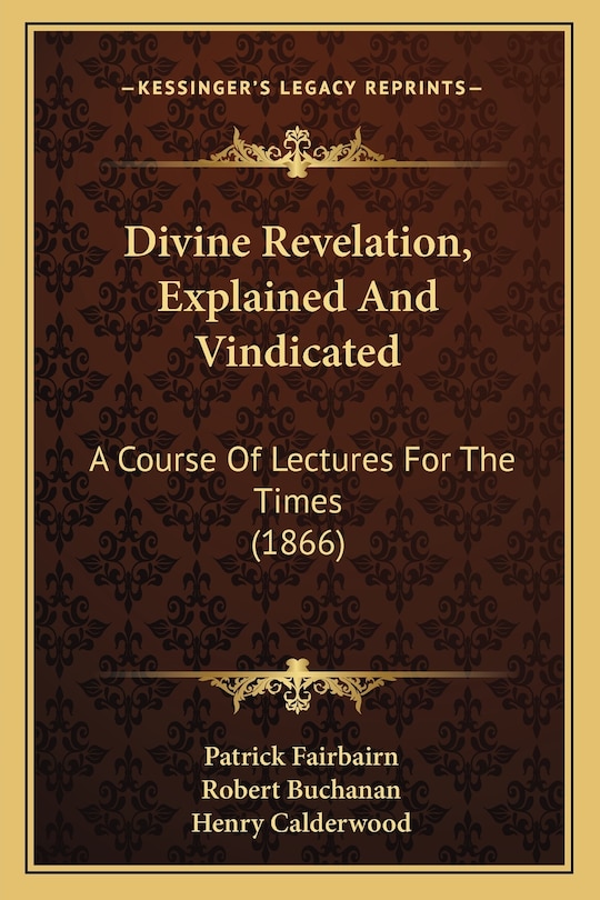 Front cover_Divine Revelation, Explained And Vindicated