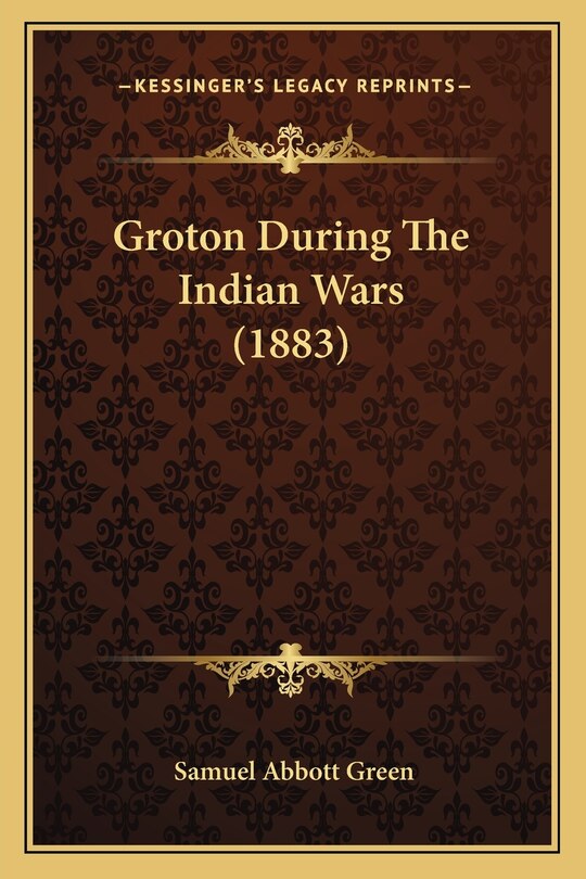 Couverture_Groton During The Indian Wars (1883)