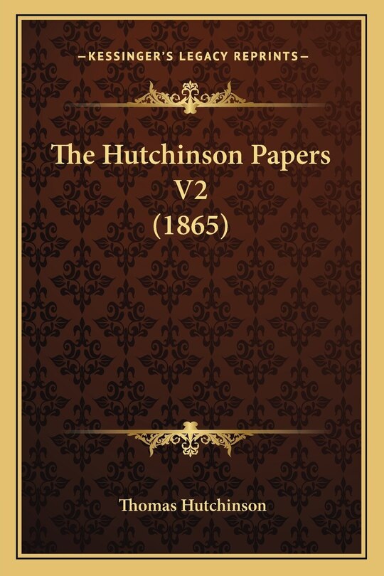 Couverture_The Hutchinson Papers V2 (1865)