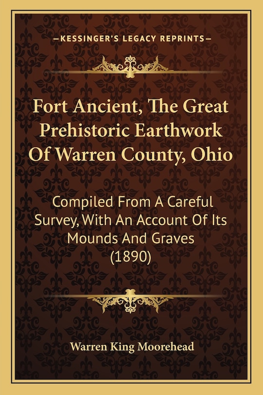 Front cover_Fort Ancient, The Great Prehistoric Earthwork Of Warren County, Ohio