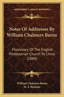 Front cover_Notes Of Addresses By William Chalmers Burns