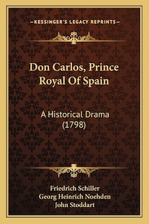 Front cover_Don Carlos, Prince Royal Of Spain