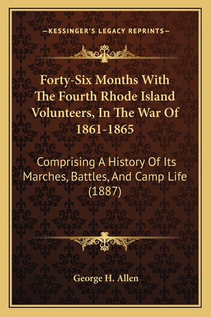 Couverture_Forty-Six Months With The Fourth Rhode Island Volunteers, In The War Of 1861-1865