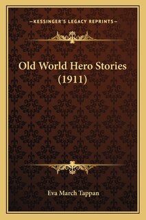 Front cover_Old World Hero Stories (1911)