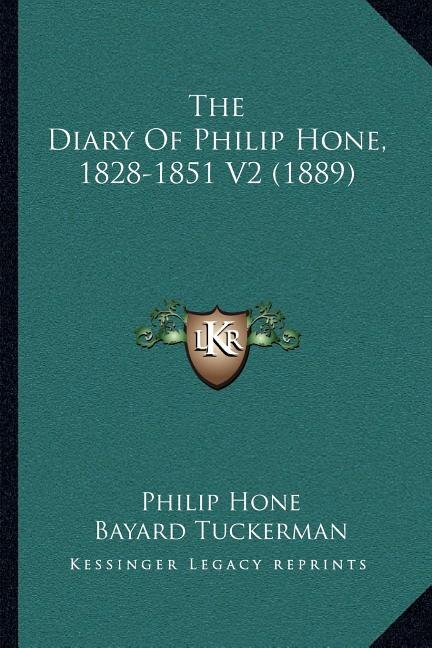 Front cover_The Diary Of Philip Hone, 1828-1851 V2 (1889)