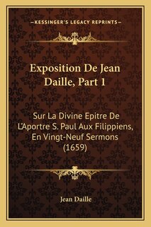 Front cover_Exposition De Jean Daille, Part 1