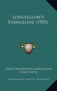 Front cover_Longfellow's Evangeline (1905)