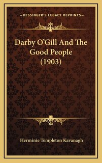 Front cover_Darby O'Gill And The Good People (1903)