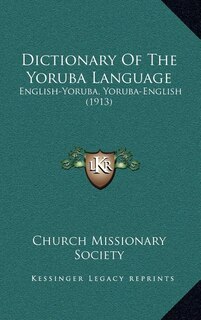 Front cover_Dictionary Of The Yoruba Language