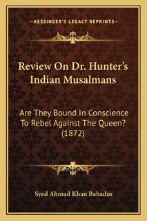 Couverture_Review On Dr. Hunter's Indian Musalmans