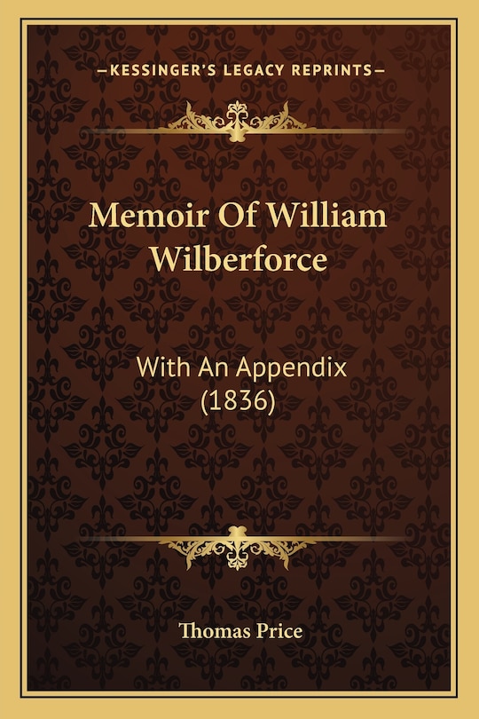 Front cover_Memoir Of William Wilberforce