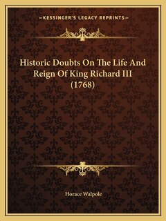 Front cover_Historic Doubts On The Life And Reign Of King Richard III (1768)