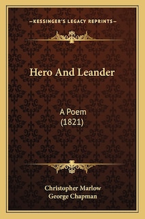 Hero And Leander: A Poem (1821)