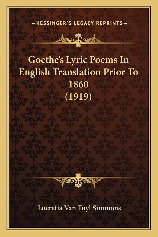 Couverture_Goethe's Lyric Poems In English Translation Prior To 1860 (1919)