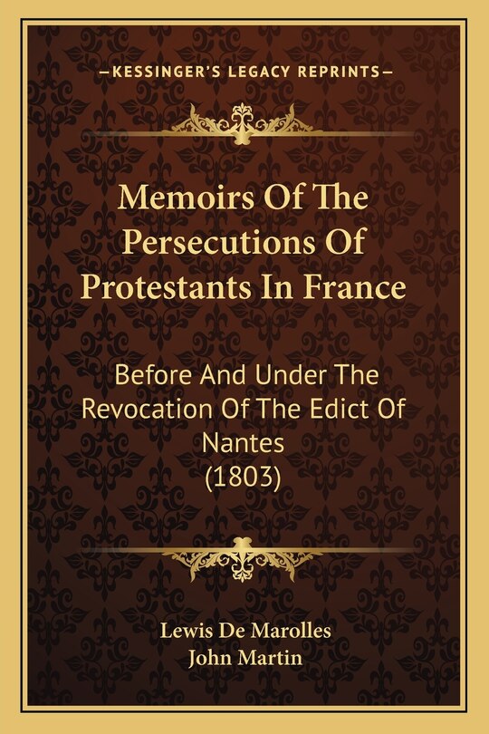 Front cover_Memoirs Of The Persecutions Of Protestants In France