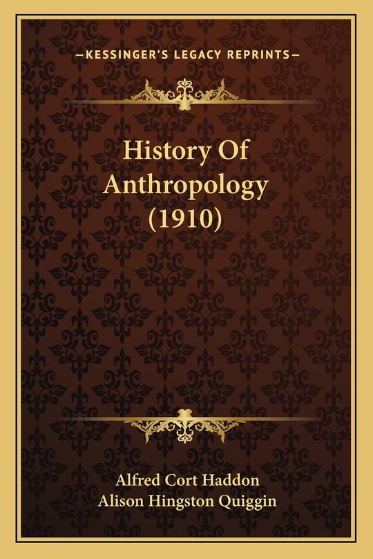 History Of Anthropology (1910)
