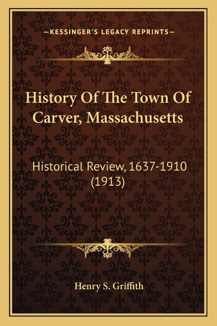 Couverture_History Of The Town Of Carver, Massachusetts