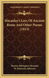 Front cover_Macaulay's Lays Of Ancient Rome And Other Poems (1913)