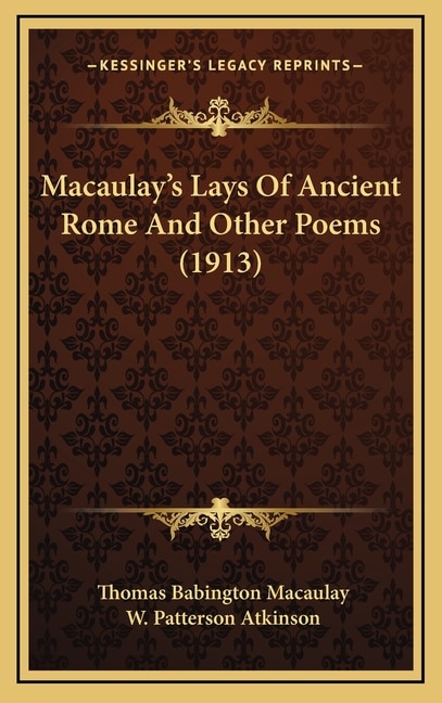 Front cover_Macaulay's Lays Of Ancient Rome And Other Poems (1913)