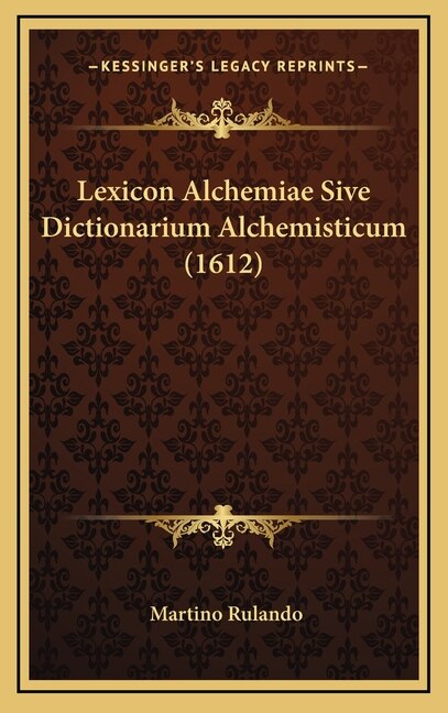 Front cover_Lexicon Alchemiae Sive Dictionarium Alchemisticum (1612)