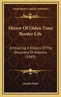Couverture_Mirror Of Olden Time Border Life