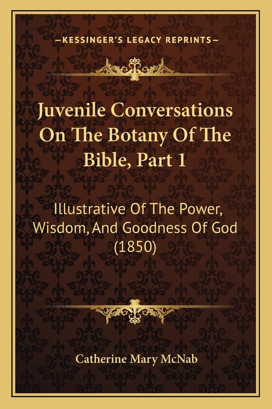 Couverture_Juvenile Conversations On The Botany Of The Bible, Part 1