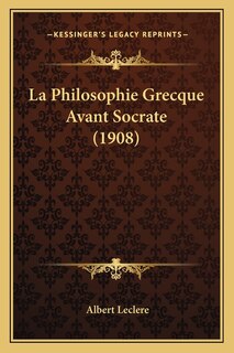 Front cover_La Philosophie Grecque Avant Socrate (1908)
