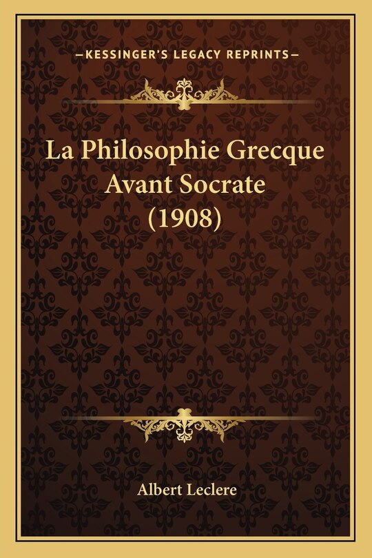Front cover_La Philosophie Grecque Avant Socrate (1908)
