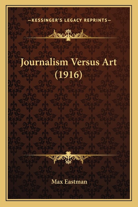 Front cover_Journalism Versus Art (1916)