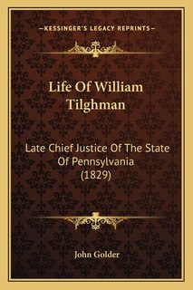 Front cover_Life Of William Tilghman