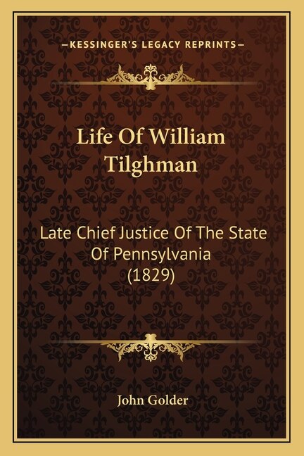 Front cover_Life Of William Tilghman