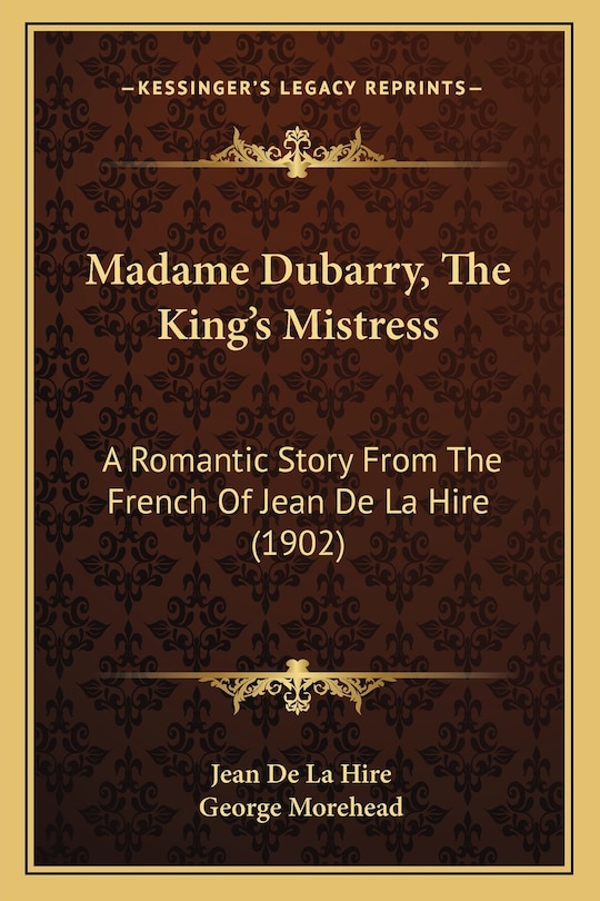 Couverture_Madame Dubarry, The King's Mistress