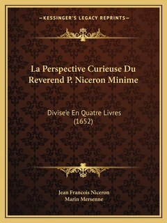 Front cover_La Perspective Curieuse Du Reverend P. Niceron Minime