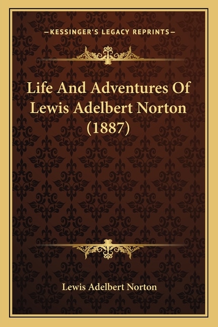 Couverture_Life And Adventures Of Lewis Adelbert Norton (1887)