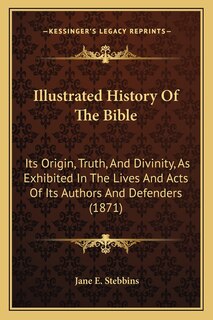 Front cover_Illustrated History Of The Bible