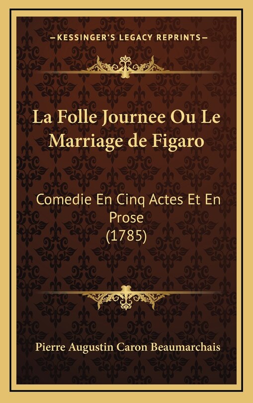 Front cover_La Folle Journee Ou Le Marriage de Figaro