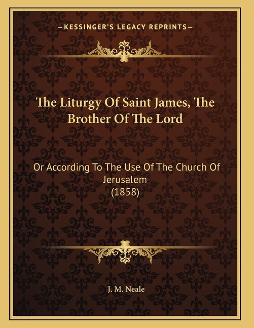 Couverture_The Liturgy Of Saint James, The Brother Of The Lord