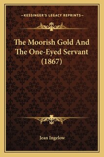 Front cover_The Moorish Gold And The One-Eyed Servant (1867)