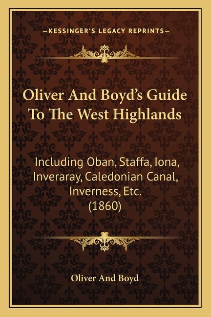 Front cover_Oliver And Boyd's Guide To The West Highlands