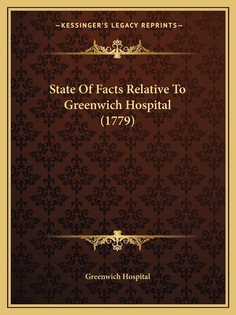 Front cover_State Of Facts Relative To Greenwich Hospital (1779)