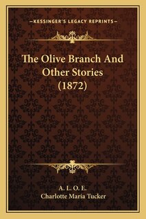 Front cover_The Olive Branch And Other Stories (1872)