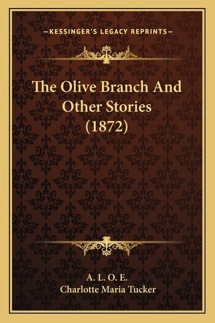 Front cover_The Olive Branch And Other Stories (1872)