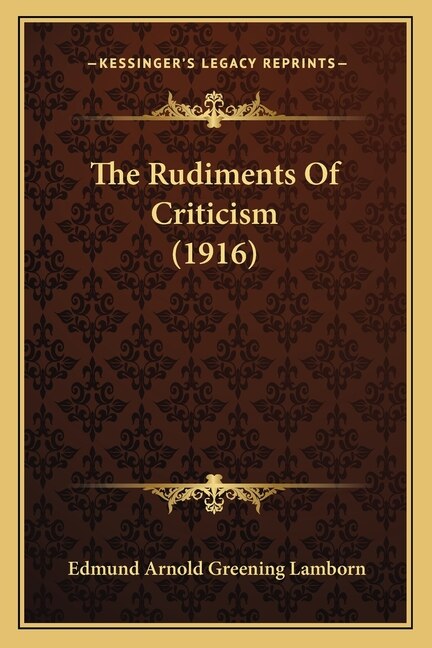 Front cover_The Rudiments Of Criticism (1916)