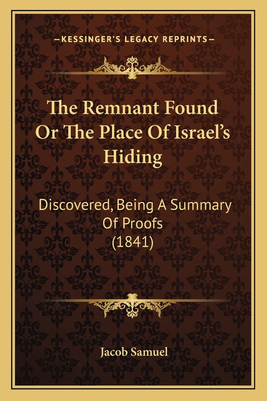 Front cover_The Remnant Found Or The Place Of Israel's Hiding