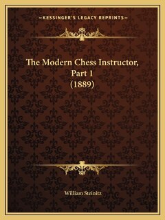 Couverture_The Modern Chess Instructor, Part 1 (1889)