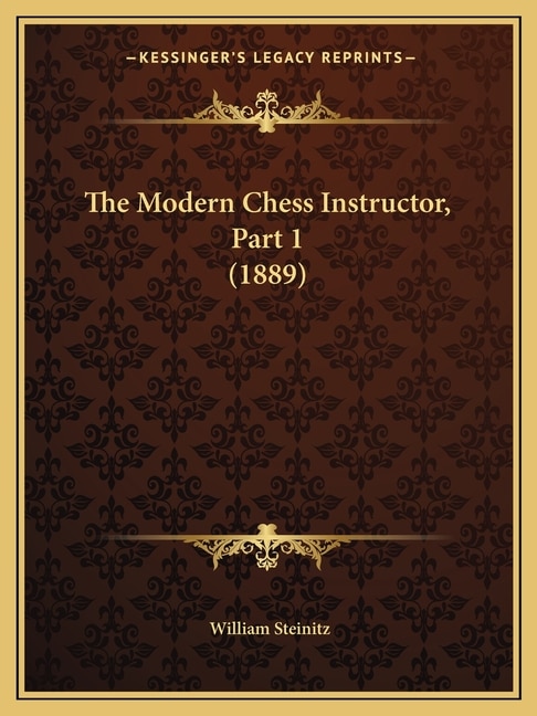 Couverture_The Modern Chess Instructor, Part 1 (1889)